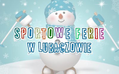 Spędź aktywnie ferie z MOSiR Lubaczów